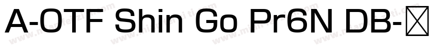 A-OTF Shin Go Pr6N DB字体转换